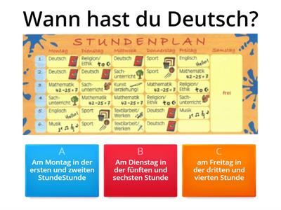 Wann hast du....?   Thema: Stundenplan