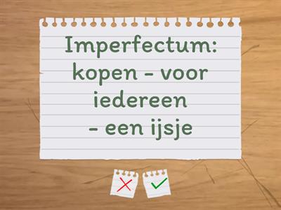 NIG H10: Imperfectum en Perfectum door elkaar: zinnen maken - 4