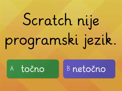 Radno okružje Scratch - točno/netočno