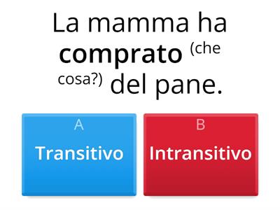 Verbi transitivi e intransitivi