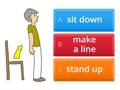 Stand up Sit down -