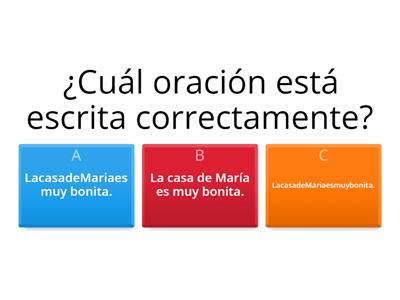 Elige la oración que está escrita correctamente.