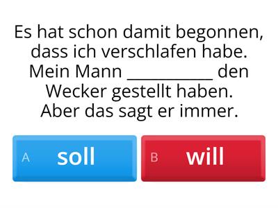 sollen oder wollen als Behauptung - Welches Modalverb passt?