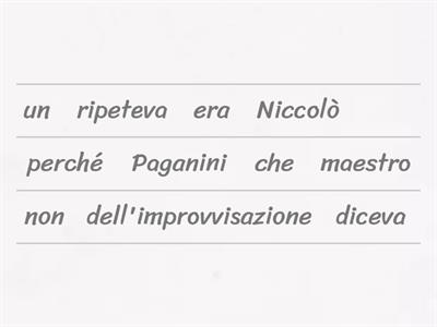 Riordina le frasi di Paganini