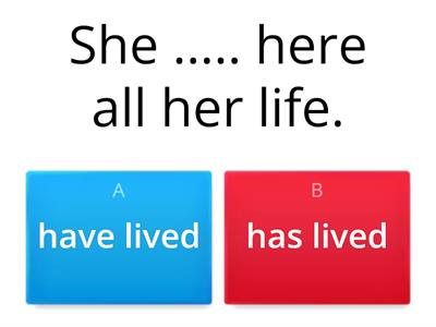 Present Perfect: HAVE or HAS?