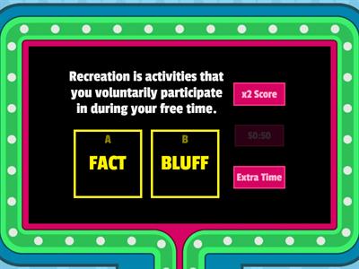 Fact or Bluff | ACTIVE RECREATION