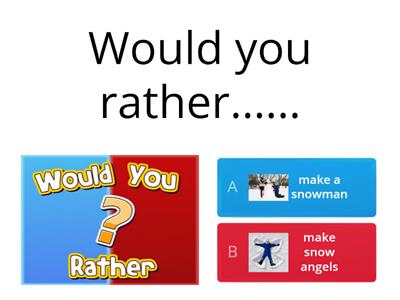 February Would You Rather