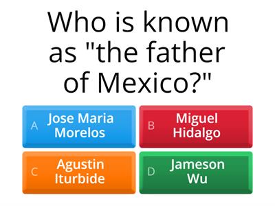 Mexican Independence quiz