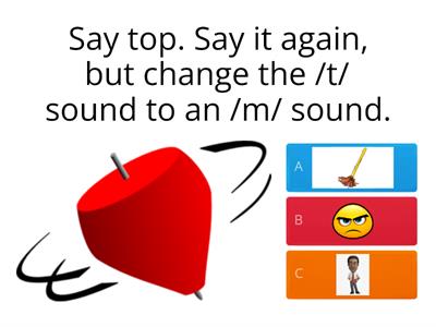 Phoneme Substitution Initial sound to /m/