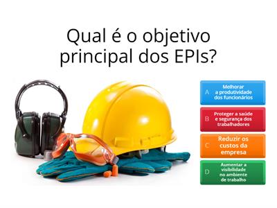 QUIZ SOBRE EQUIPAMENTOS DE PROTEÇÃO INDIVIDUAL