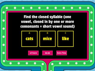 Find the Closed Syllable 