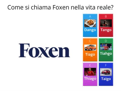 Quiz su Foxen (extra lungo)