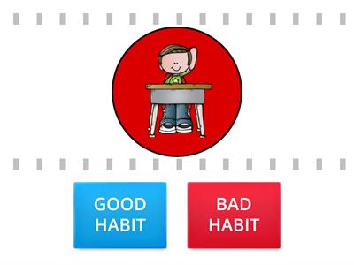 GOOD HABITS vs BAD HABITS