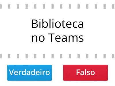 Biblioteca Virtual ou Biblioteca no Teams?