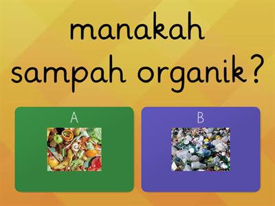 Anorganik Dan Sampah Organik - Sumber Daya Pengajaran