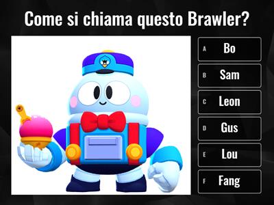 Indovina i seguenti Brawler. Nickname di Brawl: Reve14