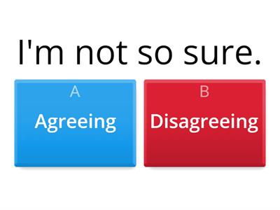 Agreeing/Disagreeing Quiz