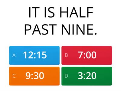WHAT TIME IS IT? (digital time)