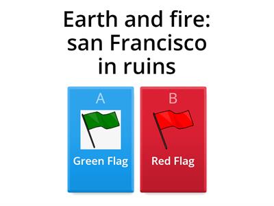 Green Flag or Red Flag