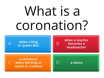 Coronation ( 4x quiz)