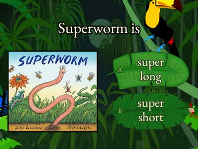 Superworm Quiz