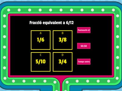 FRACCIONS EQUIVALENTS