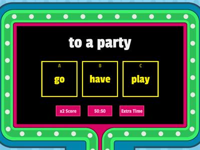 Collocations with :go, have play (Focus 1)