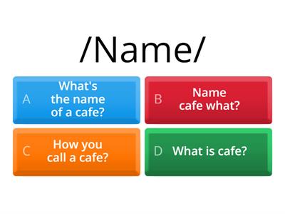 Ask questions about a favourite cafe (Flyers)
