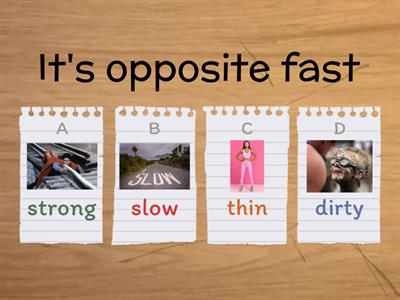 Adjective opposites quiz