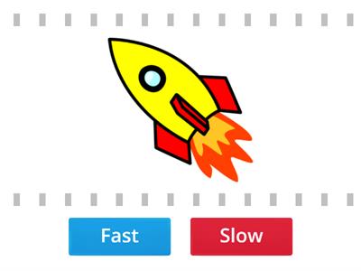  Fast or Slow  2 / age 6