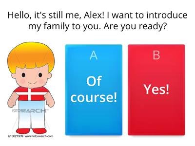 The family: fun with Alex
