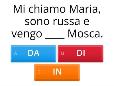 A1+ B1 - Preposizioni SEMPLICI E ARTICOLATE