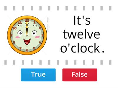 Telling Time: True or False