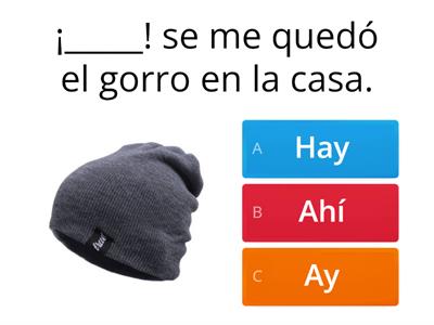 Uso del hay, ahí, ay