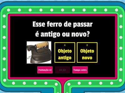 Quiz Objetos antigos e novos