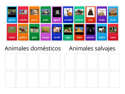 Animales salvajes y domésticos.  Ubica los animales en el grupo que le corresponde.