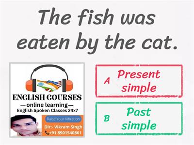 Passive voice tense identification_ esc24x7 by Vikram (8901540861)