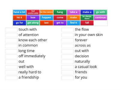 FOCUS 3 U1 FRIENDSHIP COLLOCATIONS & PHRASAL VERBS