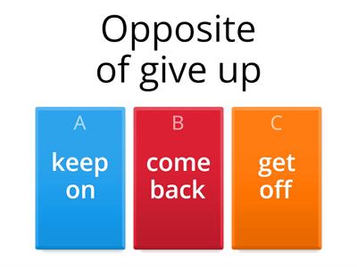 Opposite Phrasal Verbs