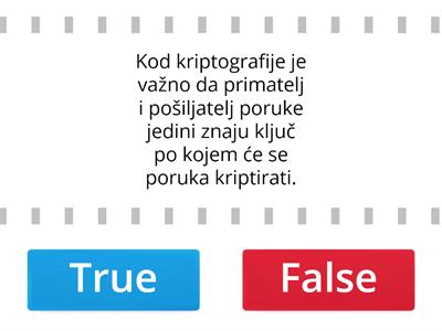 Dopisujem se tajno - točno (true) ili netočno (false) ?
