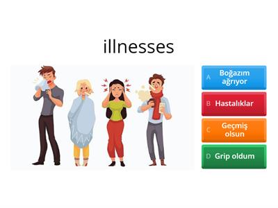 illnesses/ Hastalıklar-3 quiz