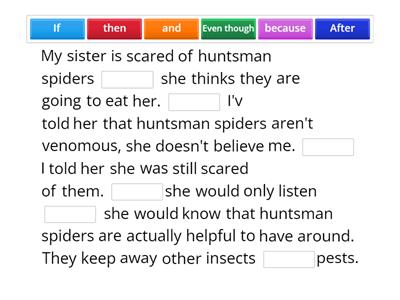 Conjunctions fill in "Spiders" 