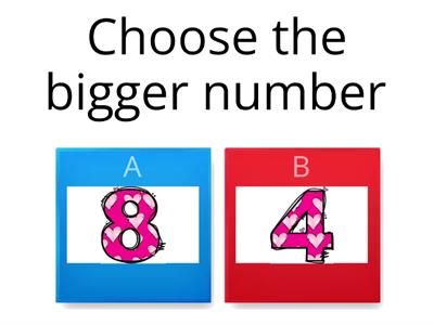 choose the bigger or smaller number