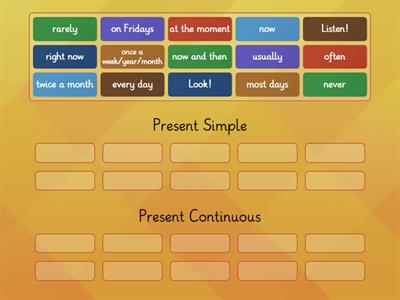 Time Expressions: Present Simple / Continuous