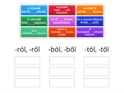 Toldalékok (-ból,-ből, -ról,-ről,-tól,-től)