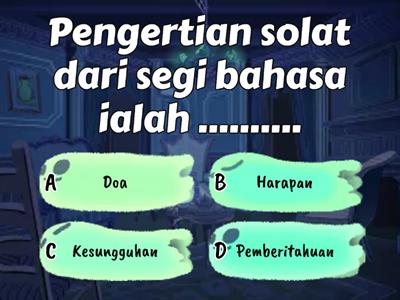 Ibadah Kafa tahun 4 (Pengertian Solat, Hukum, Nama dan Syarat Solat Fardhu)