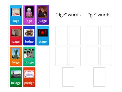 "dge" vs "ge -  (d is used at the end of words to protect short/weak vowels) 
