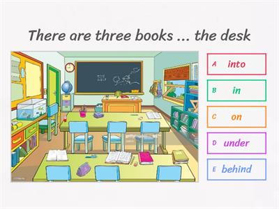 prepositions into/on/under/behind