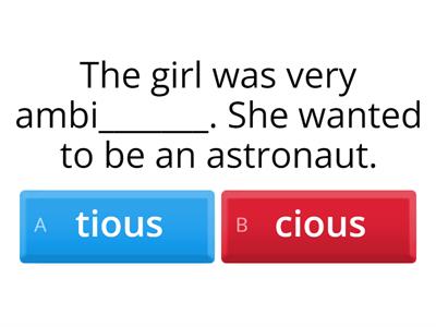 LIfTT Spelling quiz <tious> <cious>