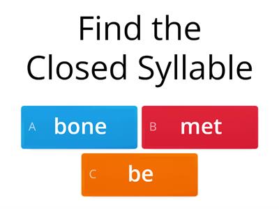 Find the Syllable Type Wilson 5.1 Quiz
